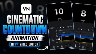 🎬 How to Create Cinematic Countdown Animation in VN Video Editor | Easy Mobile Editing Tutorial