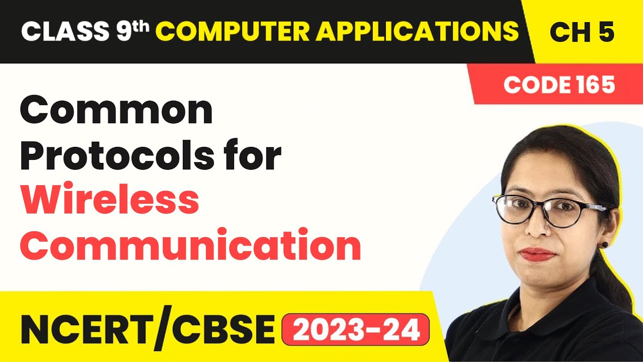 Common Protocols for Wireless Communication | Class 9 Computer Applications Chapter 5