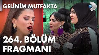 Gelinim Mutfakta 264 Bölüm Fragmanı