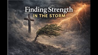 Finding strength in the Storm