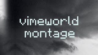 vimeworld montage