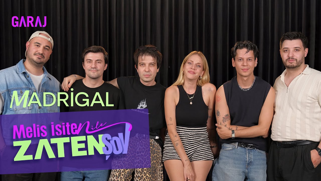 Madrigal | Melis İşiten ile Zaten Şov - 110. Bölüm 