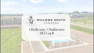 Willows South Commons | 1 Bedroom 1 Bathroom | 603 Sq Ft Willows South Commons | 1 Bedroom 1 Bathroom | 603 Sq Ft