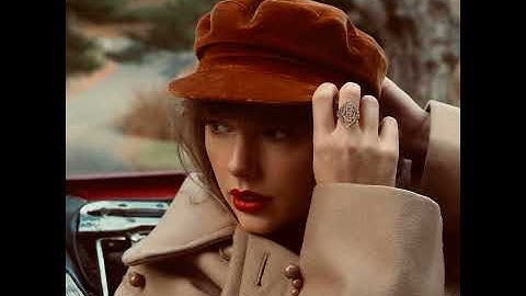 All Too Well (10 Minute Version) (Taylor