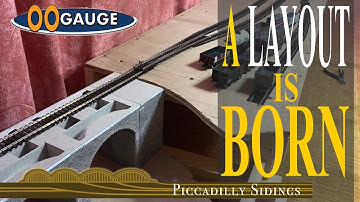 OO gauge - A LAYOUT IS BORN (PICCADILLY SIDINGS)
