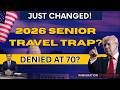 Flying After 70 NEW 2026 Airport Rules Are DENYING Seniors at the Gate!