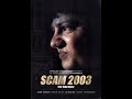 Scam 2003 | Announcement Teaser | Streaming Soon