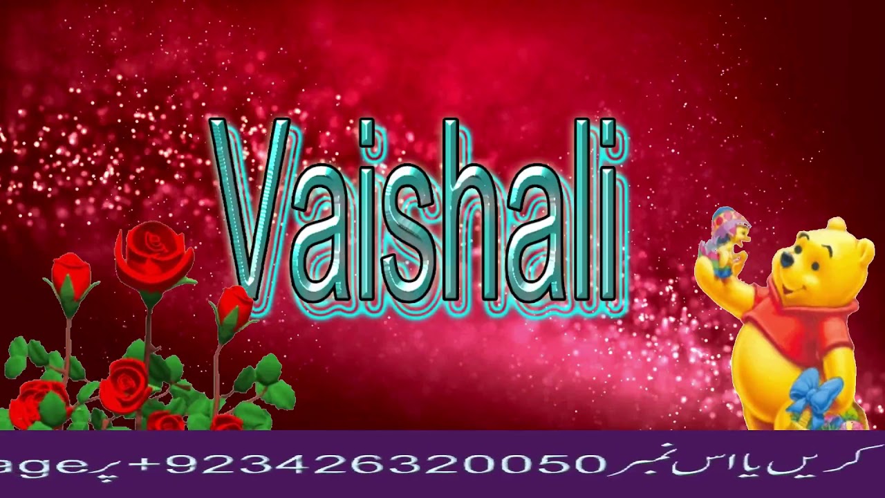 Vaishali Name Status Vaishali Name Whatsapp Status Video Vaishali So Cute Beautiful Status Youtube