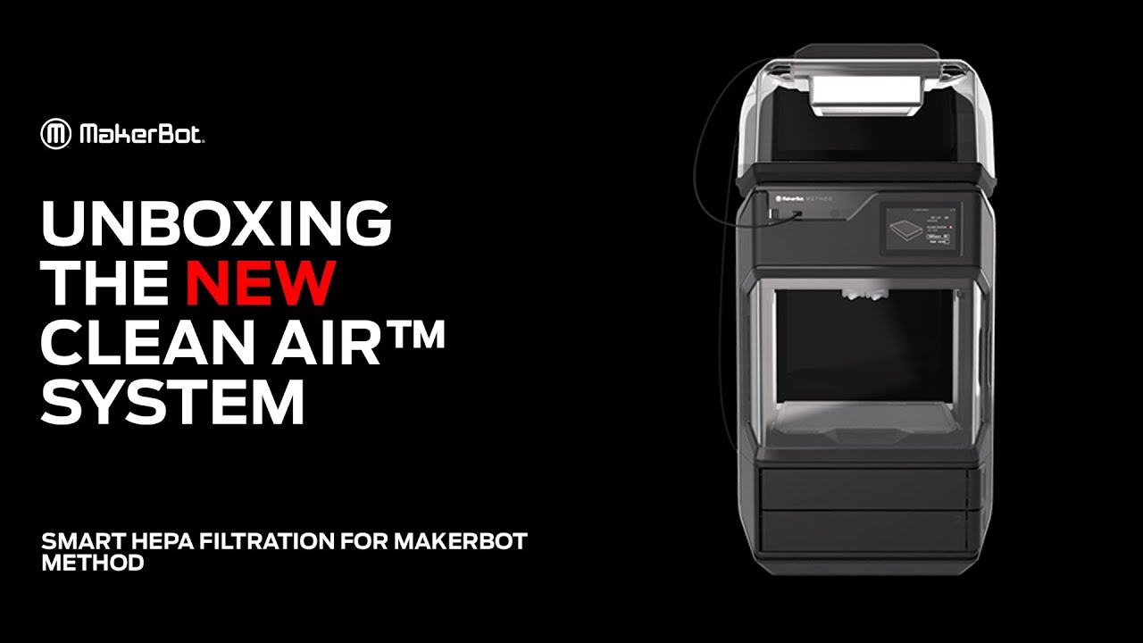 Unboxing The MakerBot Clean Air™ System | For METHOD - YouTube