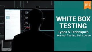 Manual Testing Full Course in Tamil - 3 | White Box Testing Types & Techniques