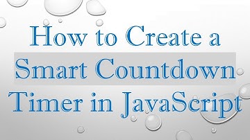 How to Create a Smart Countdown Timer in JavaScript