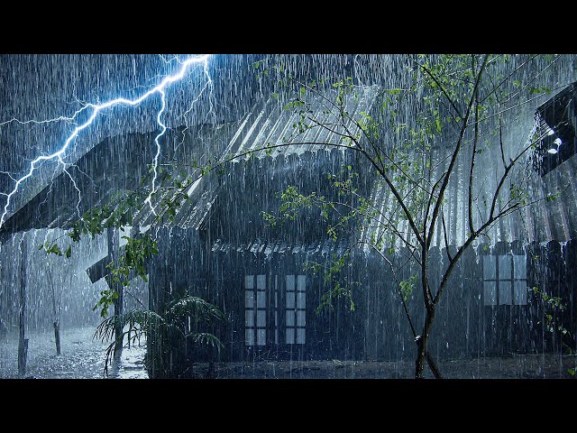 Thunderstorm u0026 Heavy Rain Sounds for Sleep, Study, Relaxation | Huge Rain on Roof u0026 Powerful Thunder class=