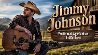 Jimmy Johnson | Country Road Music | Traditional Appalachian Fiddle Tune