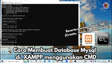Cara Membuat Database Mysql di Aplikasi XAMPP Menggunakan CMD (Command Prompt)