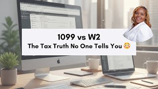 1099 vs W-2: What Nobody Tells You About Taxes