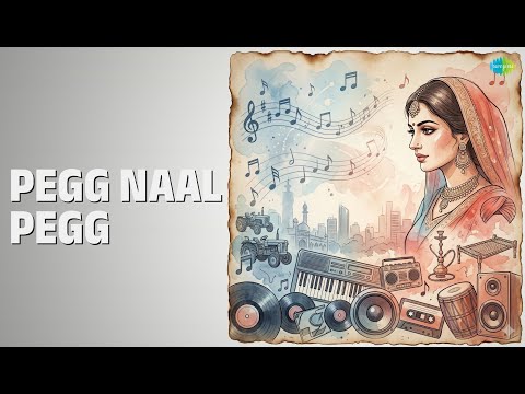 Pegg Naal Pegg | Doli Wali Car | Kuldeep Rasila | Punjabi Songs