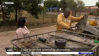Calls to revive township economy
