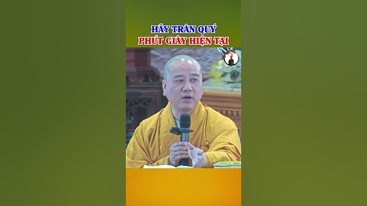 HÃY TRÂN QUÝ PHÚT GIÂY HIỆN TẠI  #thayphaphoa #giangphap #thichphaphoa