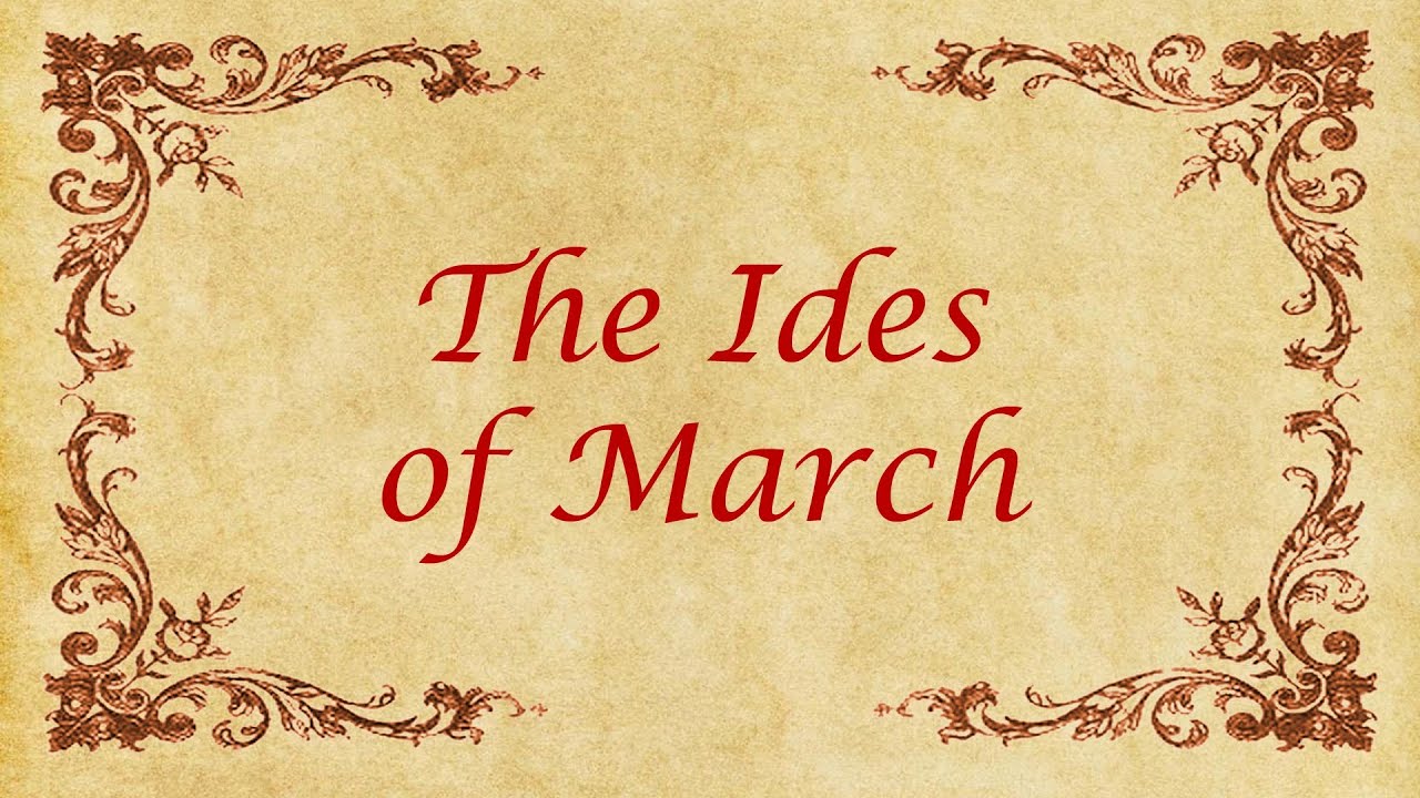 Ides of March YouTube