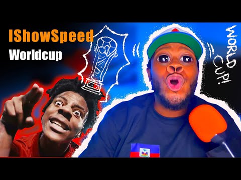 IShowSpeed - World Cup (Champions) (🇭🇹HAITIAN REACTION🇭🇹)
