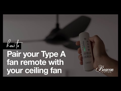 How to pair your Type A ceiling fan remote