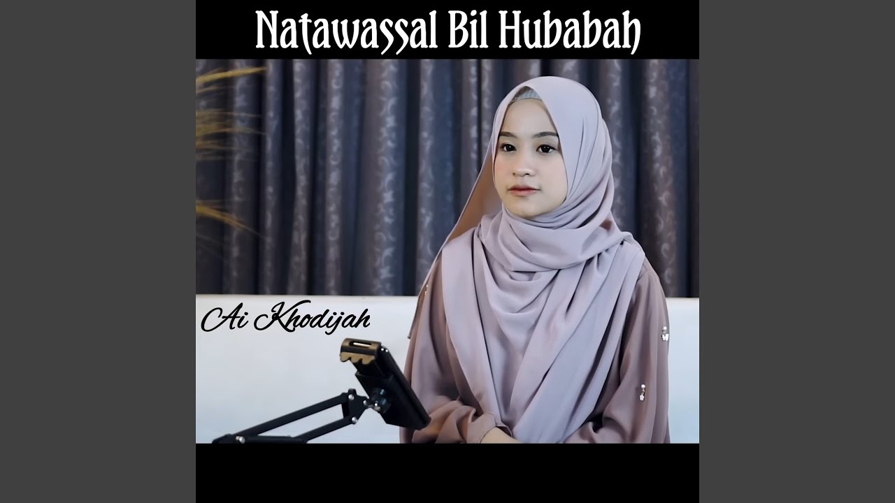 Natawassal Bil Hubabah