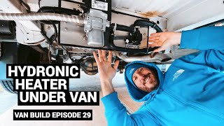 HYDRONIC HEATER for VANLIFE: Installing ESPAR Heater Kit Under Van