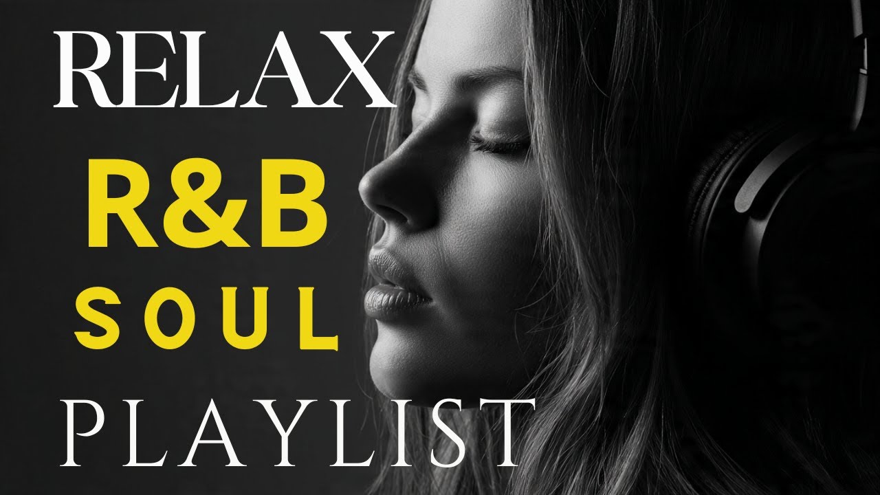 🎶 R&B Soul Love Mix – Smooth & Emotional Songs That Speak to Your Heart 💞