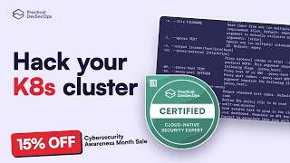 Details Certified Cloud Native Security Expert (CCNSE) | Hack Your K8s Cluster | Practical DevSecOps Update
