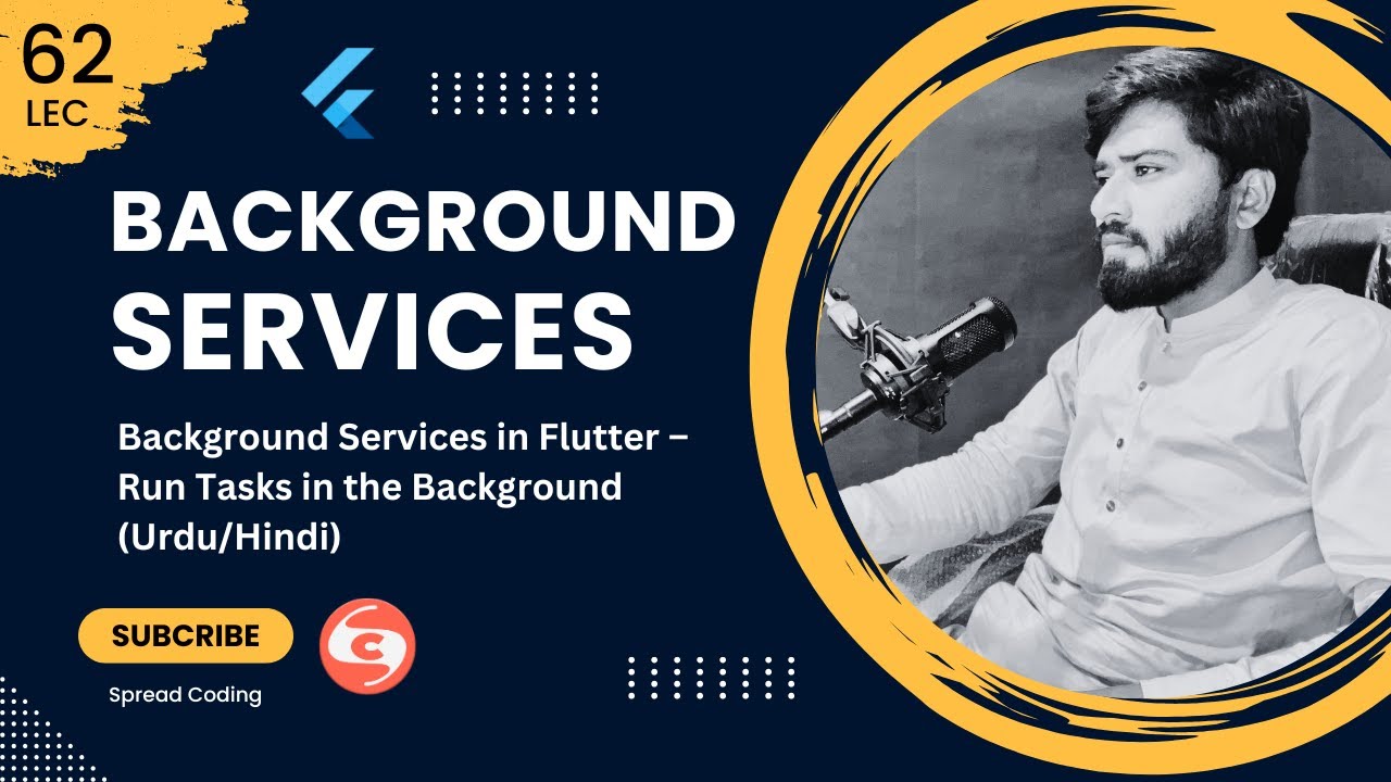 62- Background Services in Flutter – Run Tasks in the Background (Urdu/Hindi)