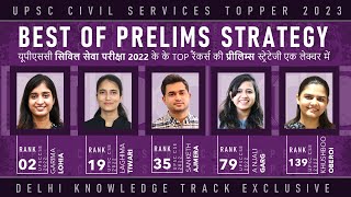 UPSC | Best of CSE 2022 Toppers Prelims Strategy | CSE  2022 के टॉप रैंकर्स की प्रीलिम्स स्ट्रेटेजी by Delhi Knowledge Track 2,219 views 3 weeks ago 34 minutes