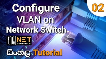 2. How to Configure VLAN on Switch - Sinhala Tutorial