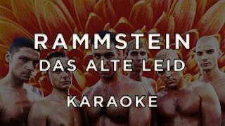 Rammstein - Das Alte Leid • Karaoke