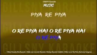 O Re Piya Karaoke with lyrics HQ Quality