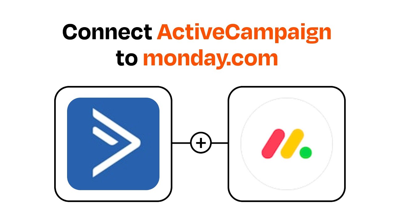 How to connect ActiveCampaign to monday.com - Easy Integration - YouTube