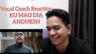 Vocal Coach Reacts to ANDMESH - KU MAU DIA