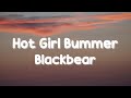 Blackbear Hot Girl Bummer Lyrics 