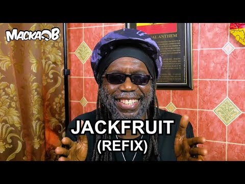 macka-b's-wha-me-eat-wednesdays-'jackfruit'-(refix)