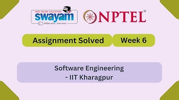 Software Engineering Week 6 || NPTEL ANSWERS || MYSWAYAM || #nptel #nptel2025 #myswayam