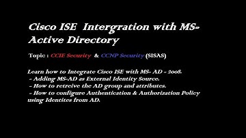 Cisco ISE and Microsoft Active Directory Integration