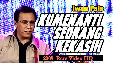 Kumenanti seorang kekasih - Iwan Fals Live