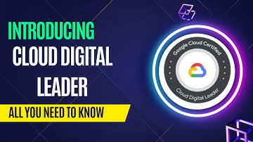 Introducing Google Cloud Digital Leader Certification Exam. | Google Certification