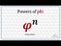 Phi's Powers & Fibonacci Connection 🌟