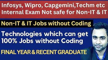 Infosys, Wipro, Capgemini etc Internal Exam not Safe for Non-IT | 100% Job Guarantee without coding