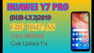 Huawei Y7 Pro 2019 Frp Bypass II Huawei (DUB LX2) Frp Unlock