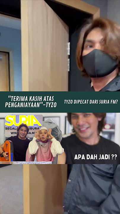 TYZO DIBERHENTIKAN KERJA SEBAGAI DJ DI SURIA FM ATAS SEBAB PENGANIAYAAN ?? APA KES?