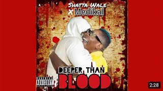 Shatta Wale ft. Medikal -DeeperThan Blood (Official Video)