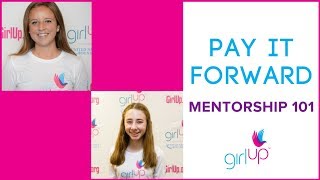 How To: Pay it Forward - Mentorship 101