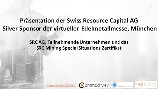 Edelmetallmesse Munchen Einfuhrung In Rohstoff Unternehmen Des Silbersponsors Src Ag Youtube