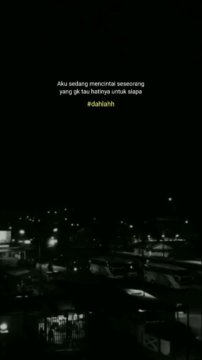 STORY WA KEREN II STORY WA BAPER II STORY WA TERBARU II DJ QUOTES KEREN 30 DETIK